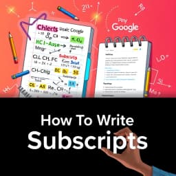 How to Write Subscripts in Google Docs icon